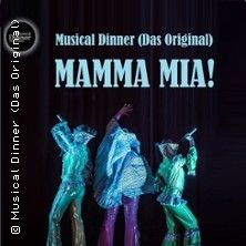 Musical Dinner (Das Original) Mamma Mia!